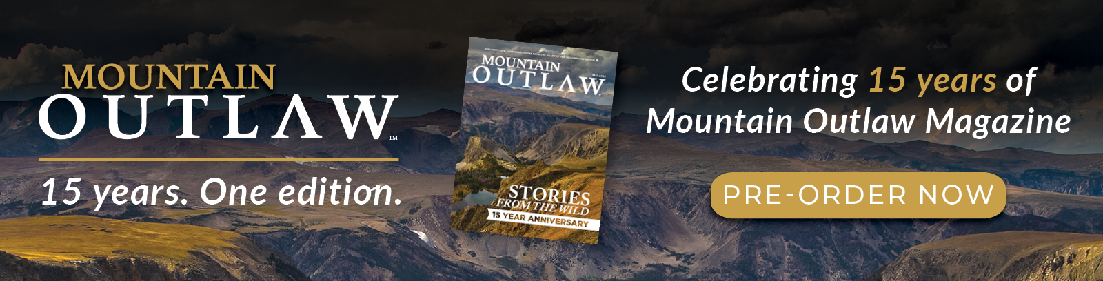 Mountain Outlaw 15th Anniversary Edition On Sale Now
