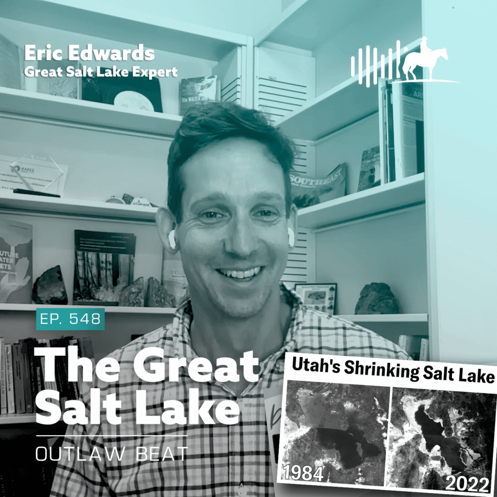 Podcast host in a studio promoting 'The Great Salt Lake' episode (EP. 548) of Outlaw Beat, with Utah salt lake imagery in collage style.