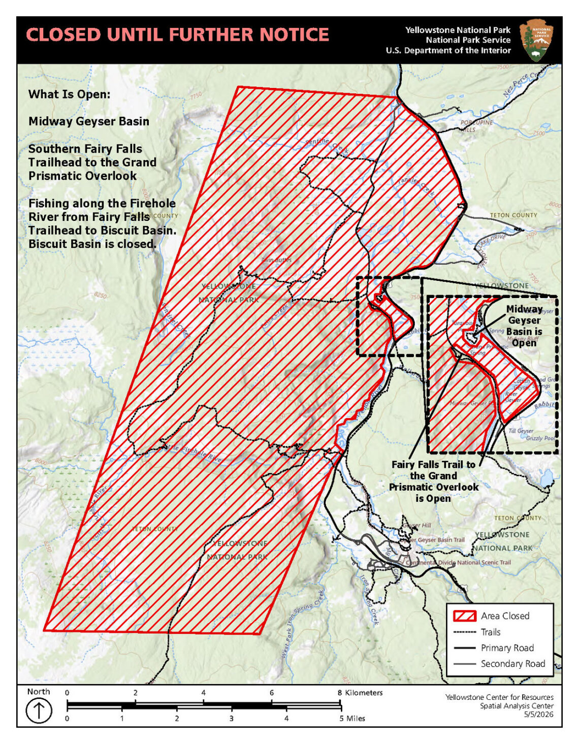 Map showing a large, red-hatched area labeled 'Area Closed' inside Yellowstone National Park, with surrounding trails and roads. The header reads 'CLOSED UNTIL FURTHER NOTICE' and a legend notes dashed trails and road types.